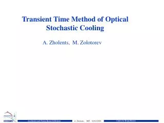 Transient Time Method of Optical Stochastic Cooling