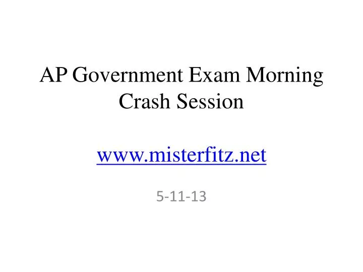 ap government exam morning crash session www misterfitz net