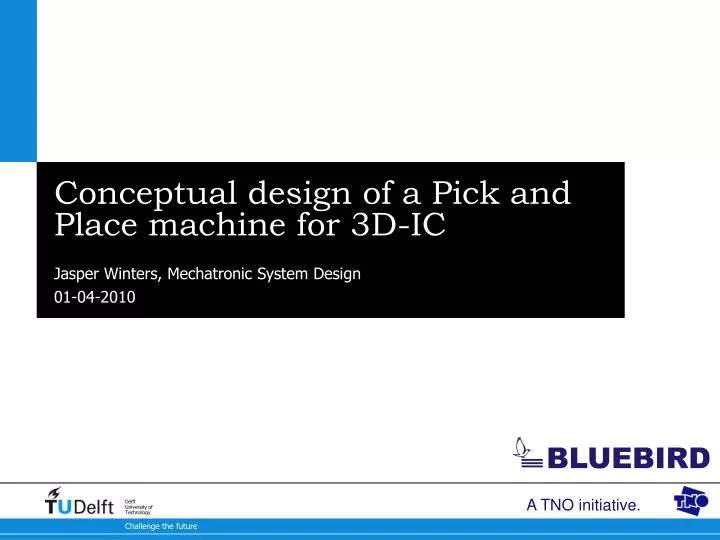 conceptual design of a pick and place machine for 3d ic