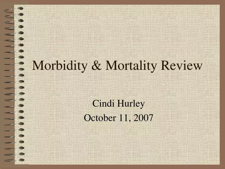 morbidity mortality review