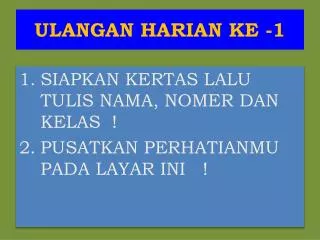 ulangan harian ke 1