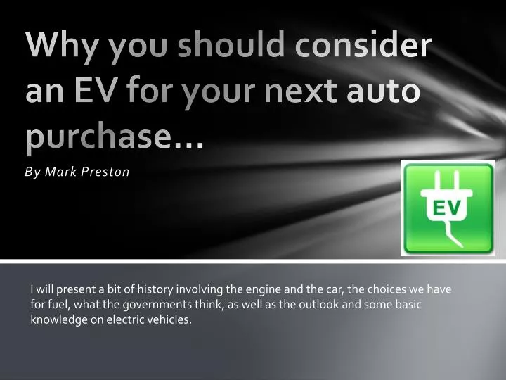 why you should consider an ev for your next auto purchase
