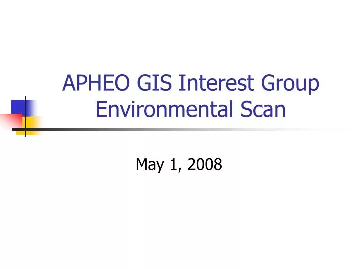 apheo gis interest group environmental scan
