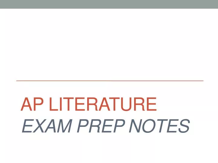 ap literature exam prep notes
