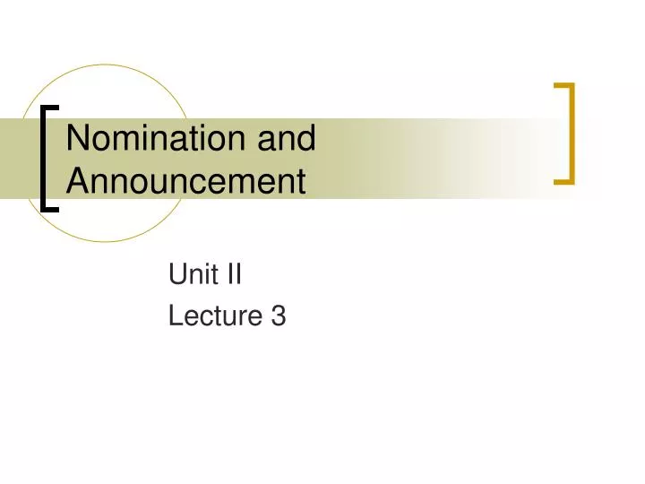 nomination and announcement