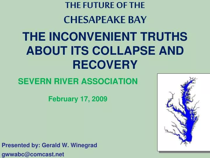 the future of the chesapeake bay the inconvenient truths about its collapse and recovery