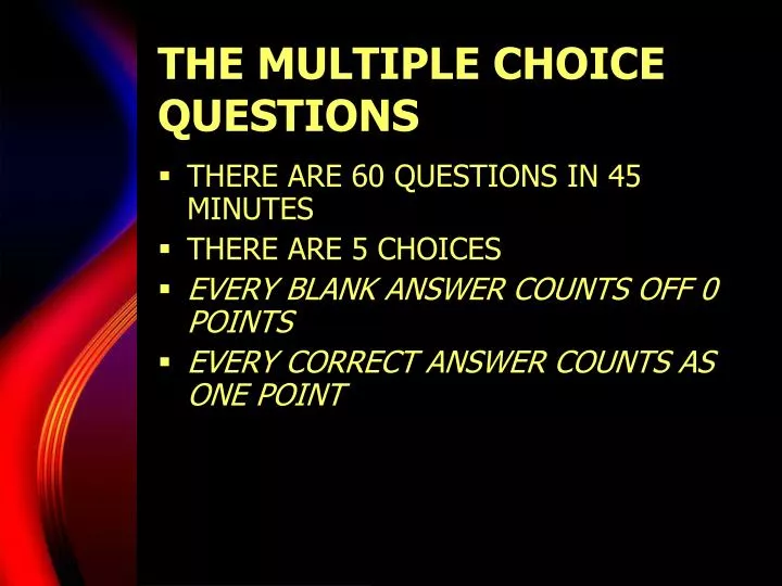 the multiple choice questions