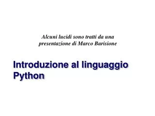 alcuni lucidi sono tratti da una presentazione di marco barisione