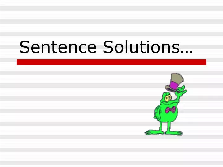 sentence solutions