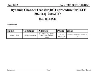 Dynamic Channel Transfer(DCT) procedure for IEEE 802.11aj ? 60GHz ?