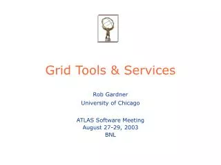 Grid Tools &amp; Services