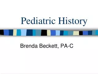 Pediatric History