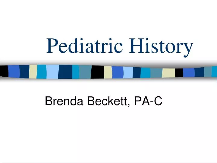 pediatric history