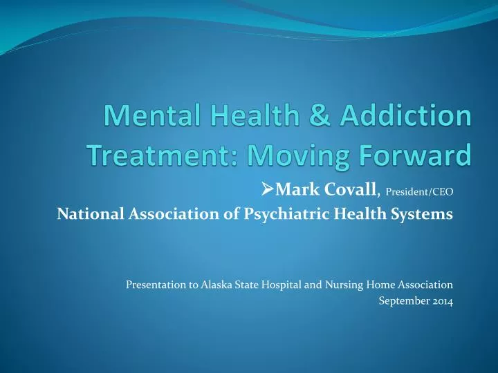 mental health addiction treatment moving forward