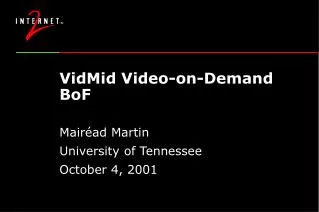 VidMid Video-on-Demand BoF