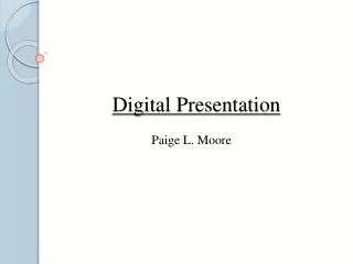 Digital Presentation