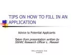 TIPS ON HOW TO FILL IN AN APPLICATION - slide 1