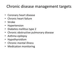 Chronic disease management targets