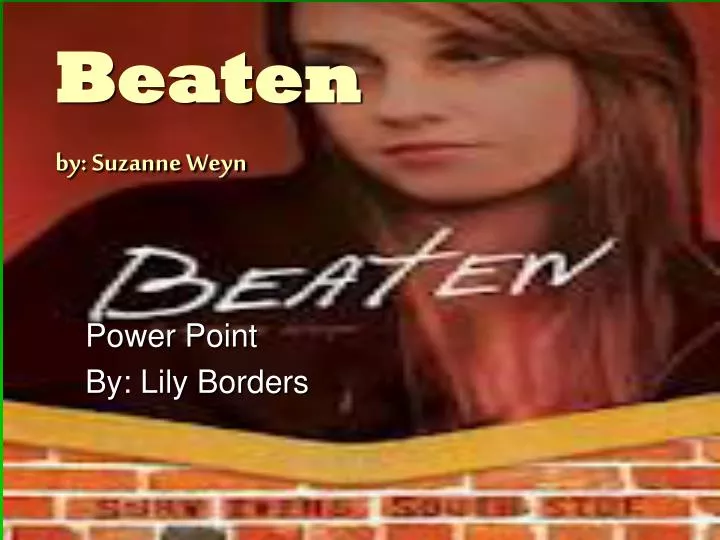 beaten by suzanne weyn