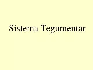 sistema tegumentar