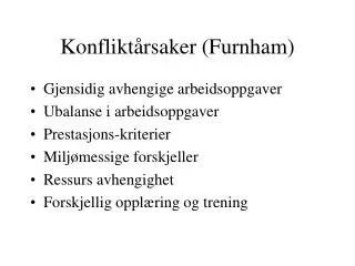 konflikt rsaker furnham