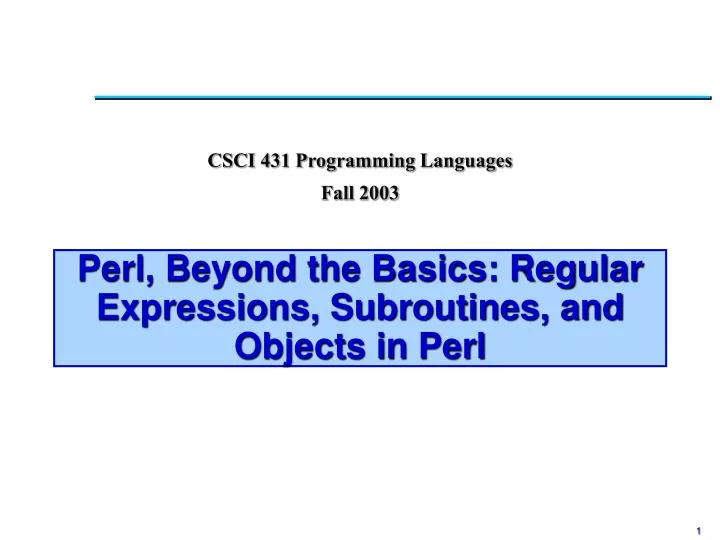 perl beyond the basics regular expressions subroutines and objects in perl