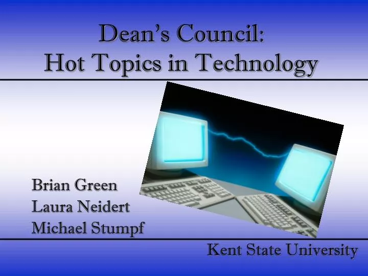 dean s council hot topics in technology