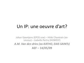 un ip une oeuvre d art