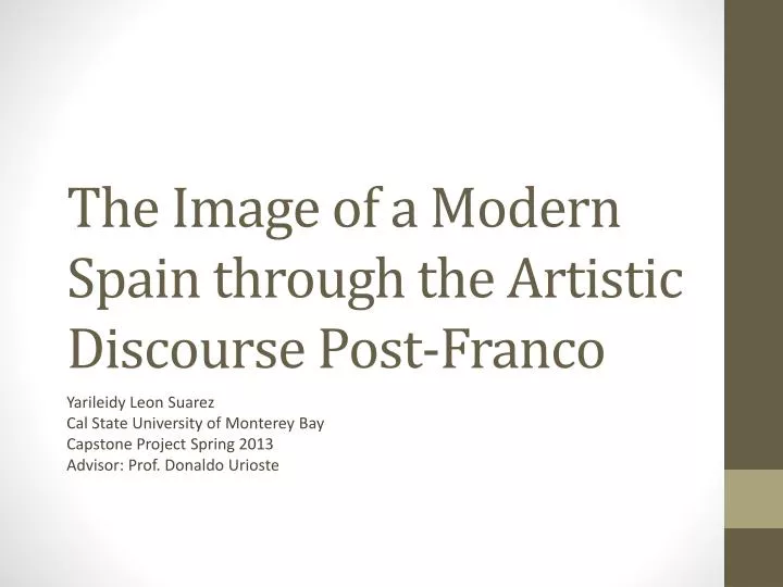 the image of a modern spain through the artistic discourse post franco