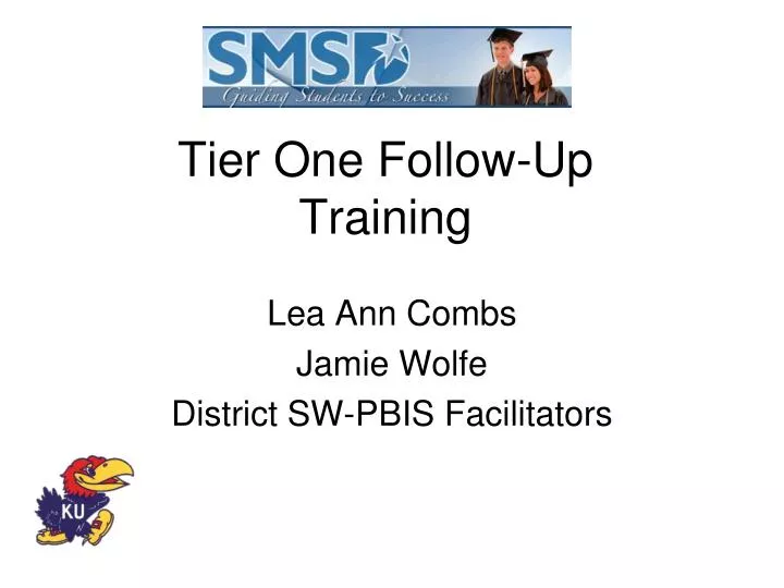 tier one follow up training