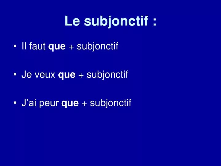 le subjonctif