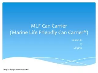 MLF Can Carrier (Marine Life Friendly Can Carrier*)