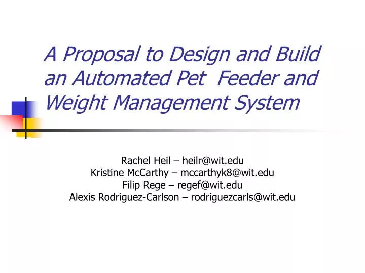 a proposal to design and build an automated pet feeder and weight management system