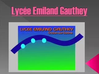 lyc e emiland gauthey
