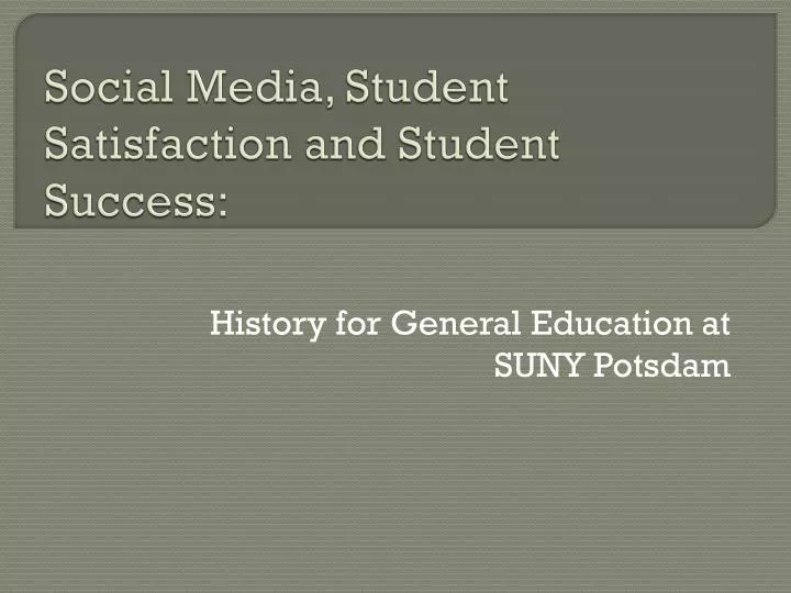 social media student satisfaction and student success