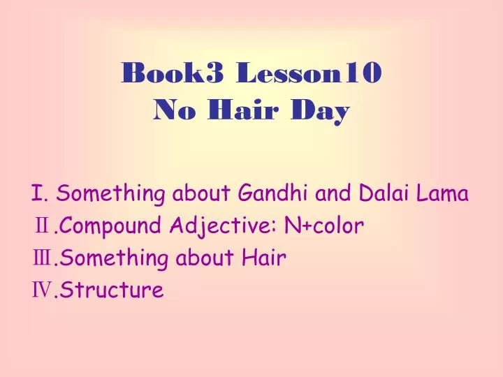 book3 lesson10 no hair day