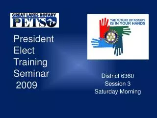 President Elect Training Seminar 2009