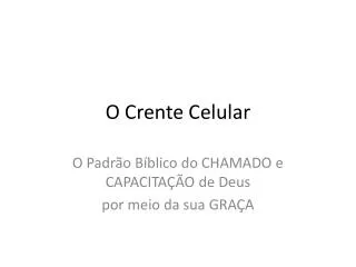 o crente celular
