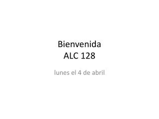bienvenida alc 128