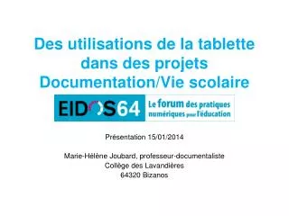 des utilisations de la tablette dans des projets documentation vie scolaire