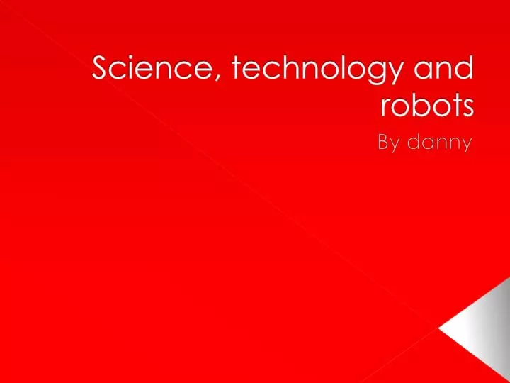 science technology and robots