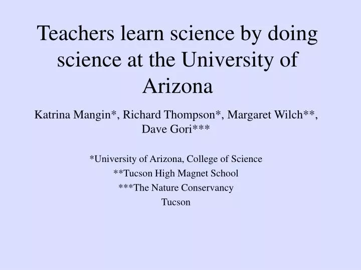 teachers learn science by doing science at the university of arizona