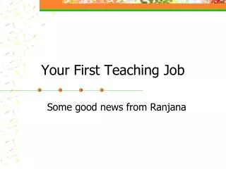Your First Teaching Job