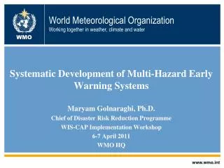 World Meteorological Organization Working together in weather, climate and water