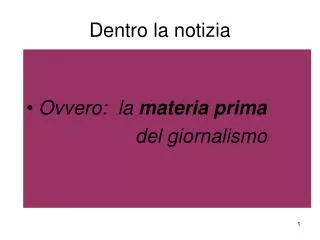 dentro la notizia