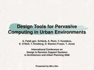 Design Tools for Pervasive Computing in Urban Environments