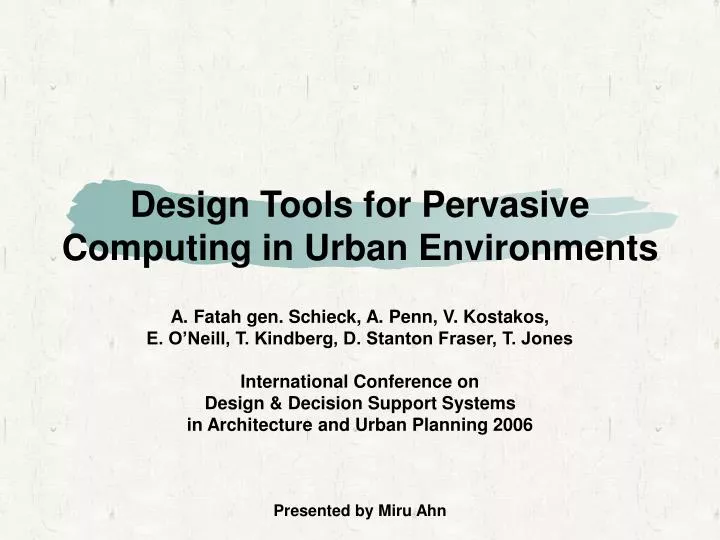 design tools for pervasive computing in urban environments