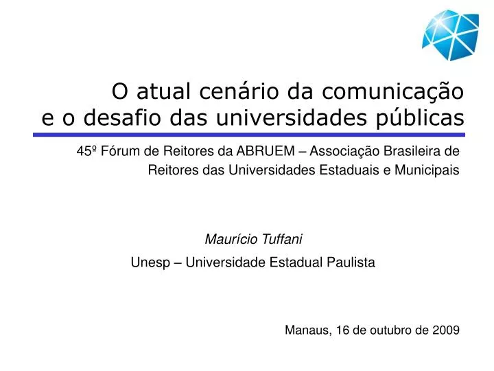 o atual cen rio da comunica o e o desafio das universidades p blicas