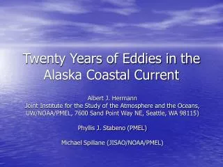 Twenty Years of Eddies in the Alaska Coastal Current