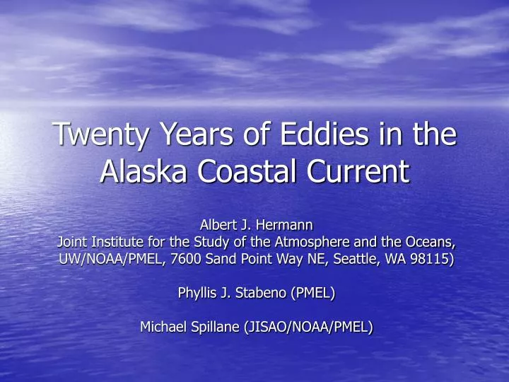 twenty years of eddies in the alaska coastal current